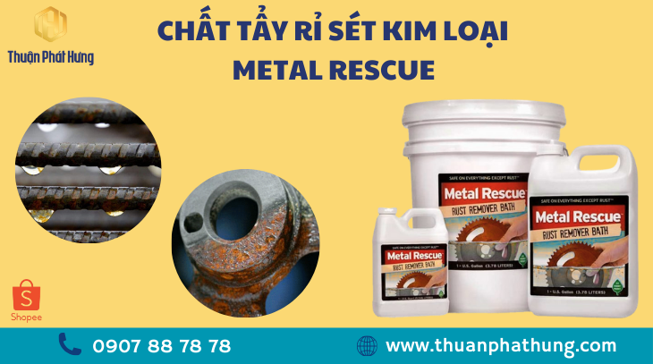 Sản Phẩm Tẩy Rỉ Sét Metal Rescue